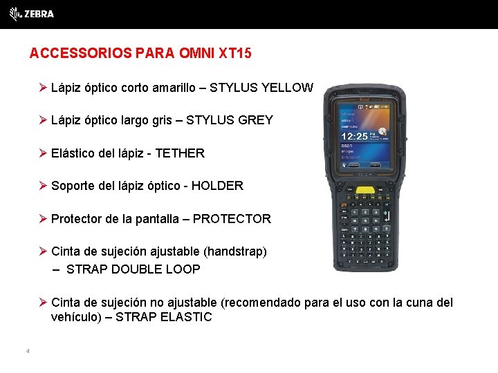 ACCESSORIOS PARA OMNI XT 15 Ø Lápiz óptico corto amarillo – STYLUS YELLOW Ø