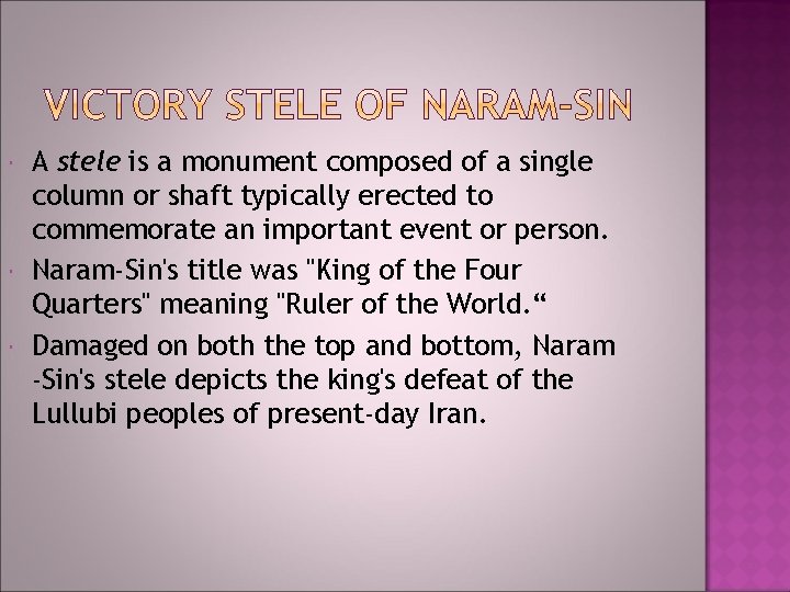 A stele is a monument composed of a single column or shaft typically A stele is a monument composed of a single column or shaft typically