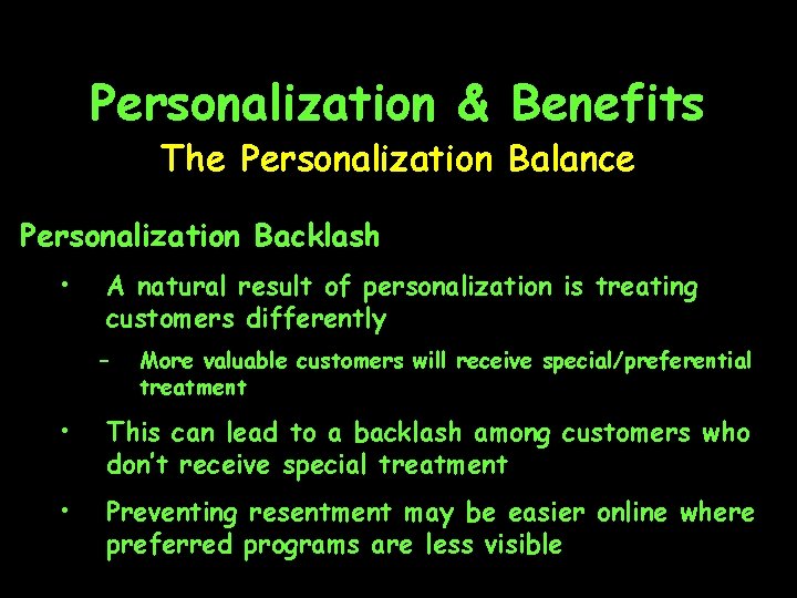 Personalization & Benefits The Personalization Balance Personalization Backlash • A natural result of personalization