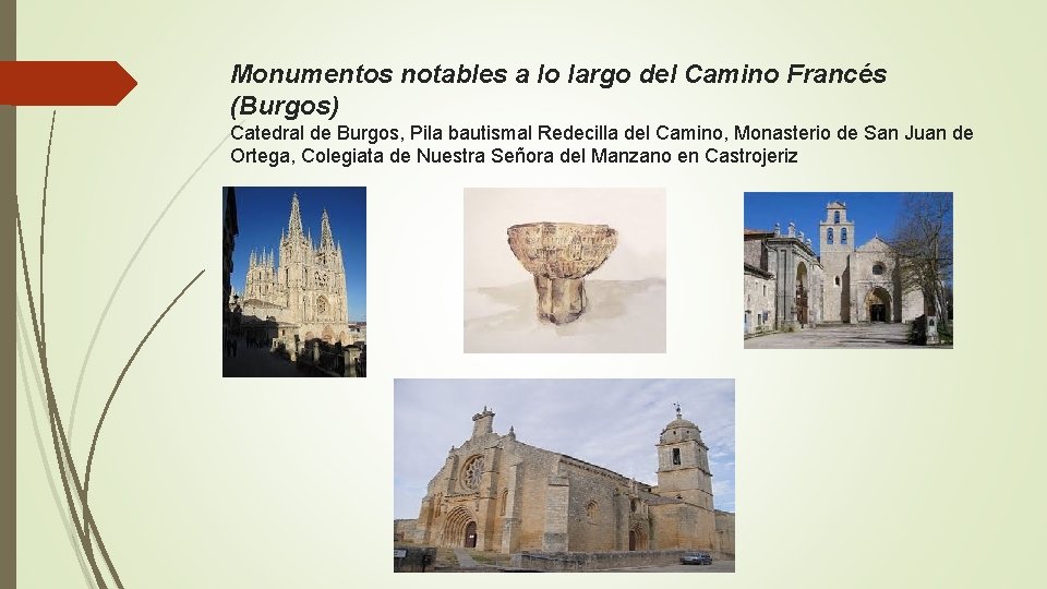 Monumentos notables a lo largo del Camino Francés (Burgos) Catedral de Burgos, Pila bautismal Monumentos notables a lo largo del Camino Francés (Burgos) Catedral de Burgos, Pila bautismal