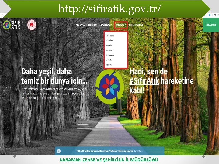 http: //sifiratik. gov. tr/ KARAMAN ÇEVRE VE ŞEHİRCİLİK İL MÜDÜRLÜĞÜ 