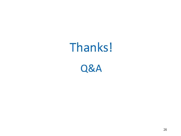 Thanks! Q&A 26 
