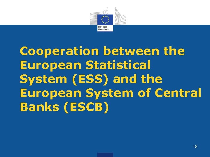 Cooperation between the European Statistical System (ESS) and the European System of Central Banks