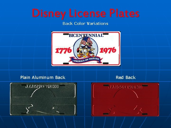 Disney License Plates Back Color Variations Plain Aluminum Back Red Back 