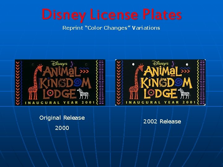 Disney License Plates Reprint “Color Changes” Variations Original Release 2000 2002 Release 