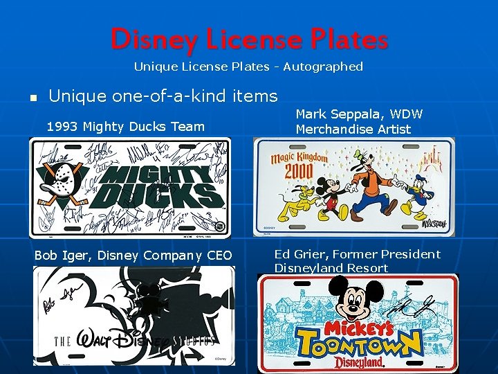 Disney License Plates Unique License Plates - Autographed n Unique one-of-a-kind items 1993 Mighty