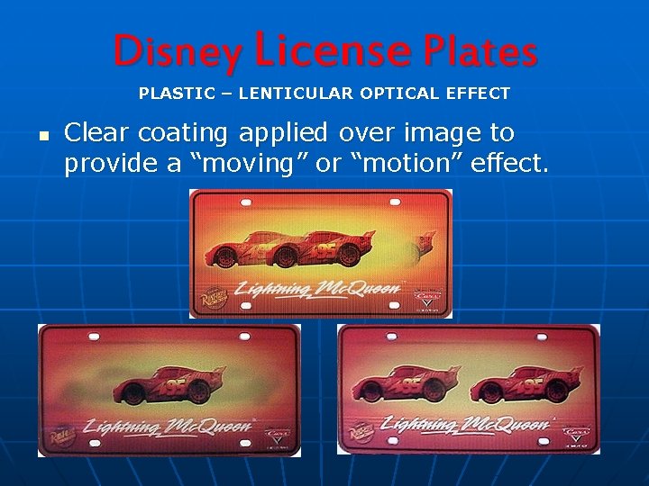 Disney License Plates PLASTIC – LENTICULAR OPTICAL EFFECT n Clear coating applied over image