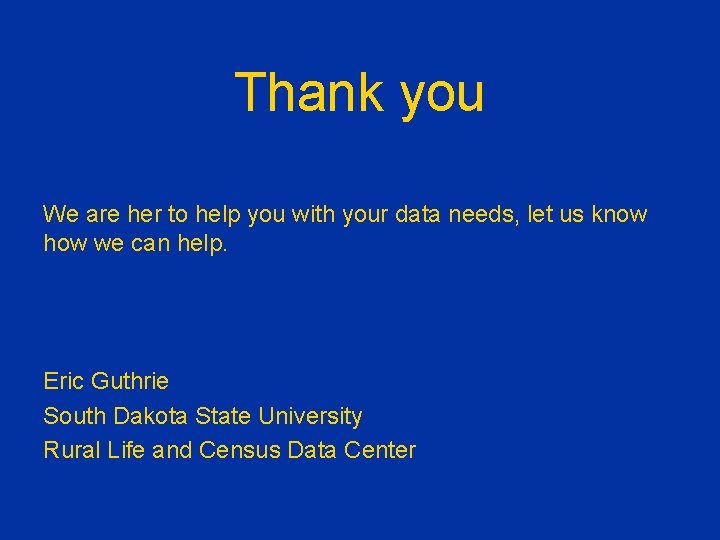 Thank you We are her to help you with your data needs, let us