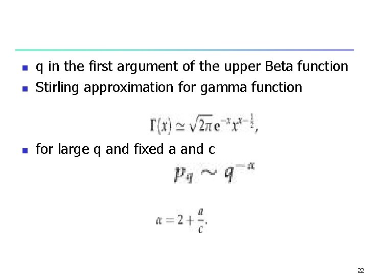 n q in the first argument of the upper Beta function Stirling approximation for