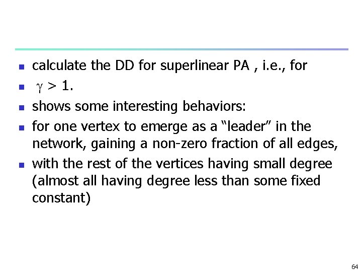 n n n calculate the DD for superlinear PA , i. e. , for