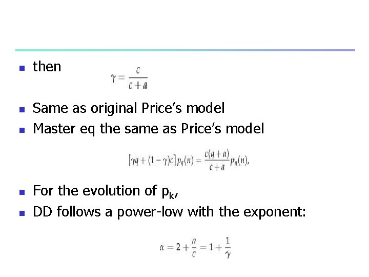 n n n then Same as original Price’s model Master eq the same as