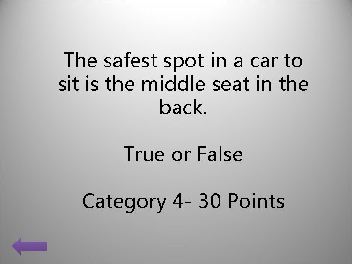 The safest spot in a car to sit is the middle seat in the