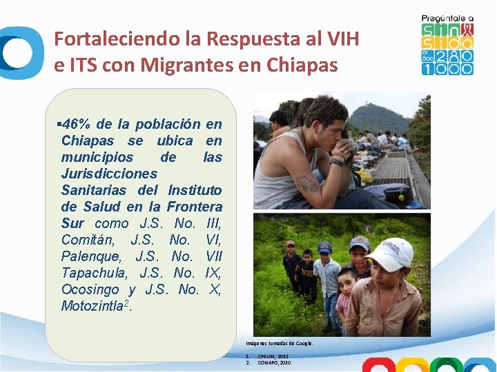 Fortaleciendo la Respuesta al VIH e ITS con Migrantes en Chiapas § 46% de