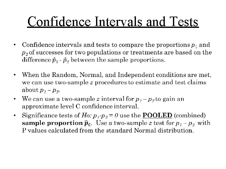 Confidence Intervals and Tests • 