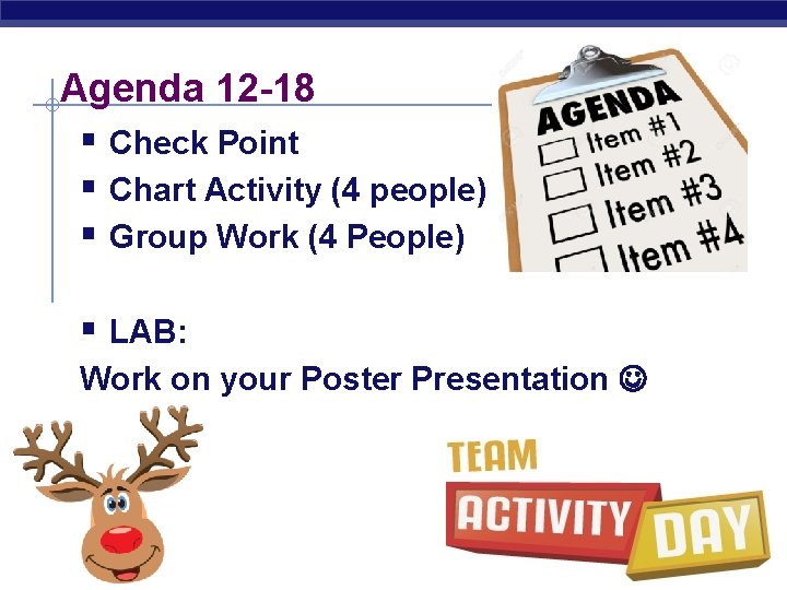 Agenda 12 -18 § Check Point § Chart Activity (4 people) § Group Work