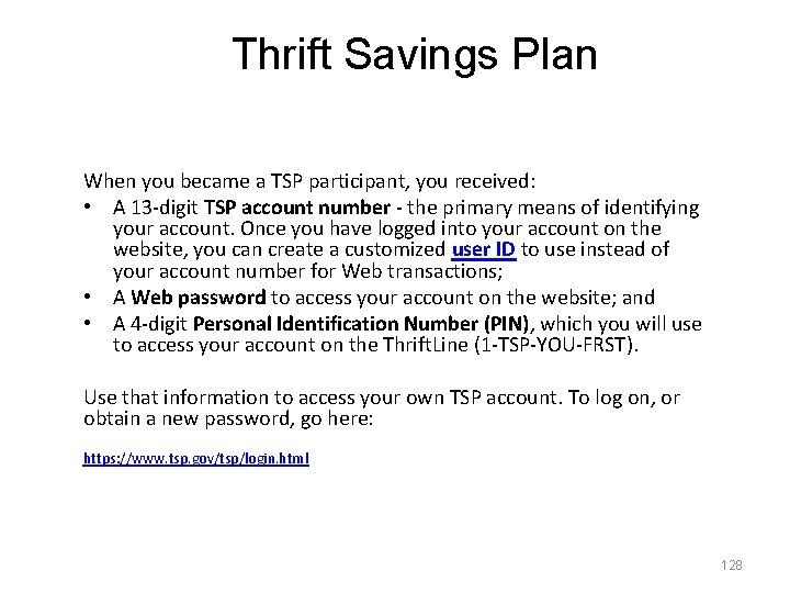 Thrift Savings Plan When you became a TSP participant, you received: • A 13