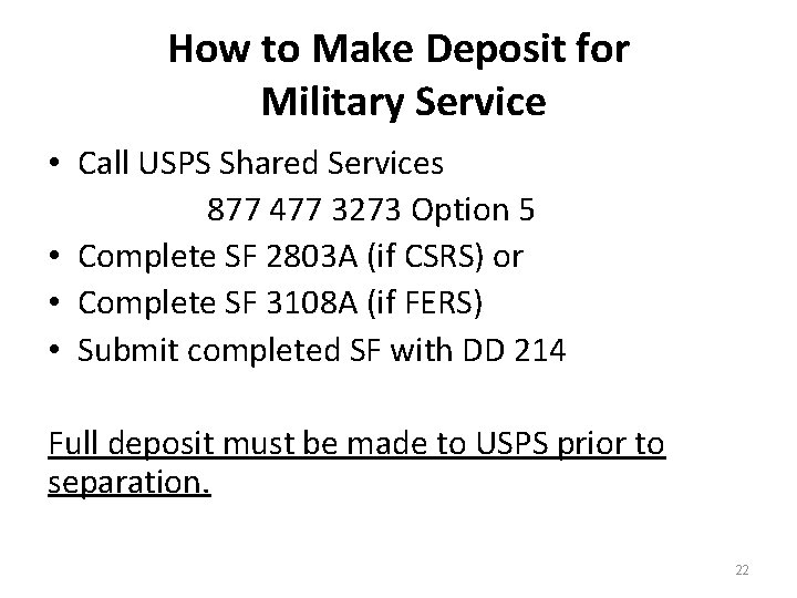 How to Make Deposit for Military Service • Call USPS Shared Services 877 477