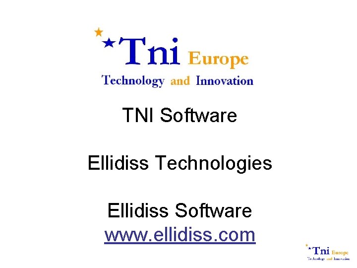 TNI Software Ellidiss Technologies Ellidiss Software www. ellidiss. com 