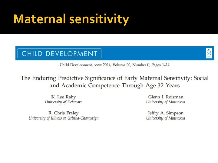 Maternal sensitivity 