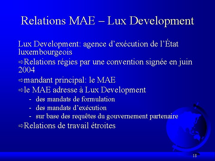 Relations MAE – Lux Development: agence d’exécution de l’État luxembourgeois ðRelations régies par une