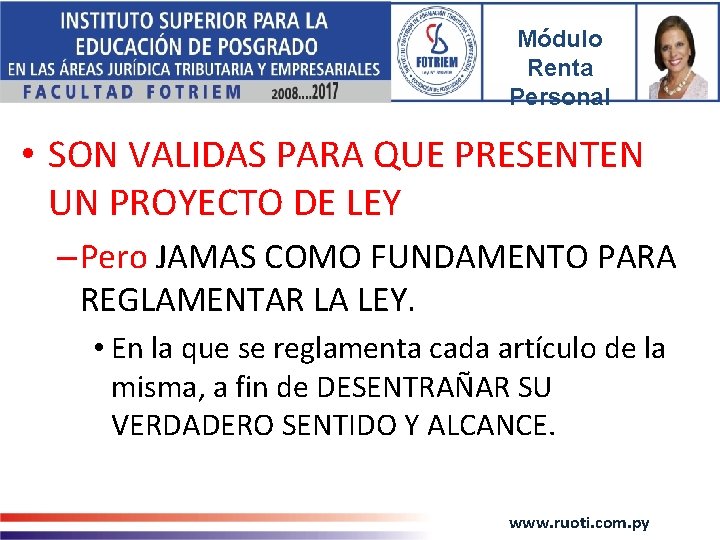 Módulo Renta Personal • SON VALIDAS PARA QUE PRESENTEN UN PROYECTO DE LEY –