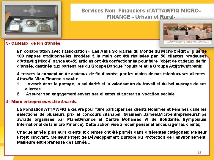 Services Non Financiers d’ATTAWFIQ MICROFINANCE - Urbain et Rural- 3 - Cadeaux de Fin