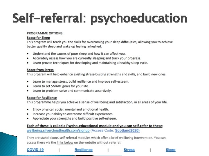 Self-referral: psychoeducation Self-referral: psychoeducation