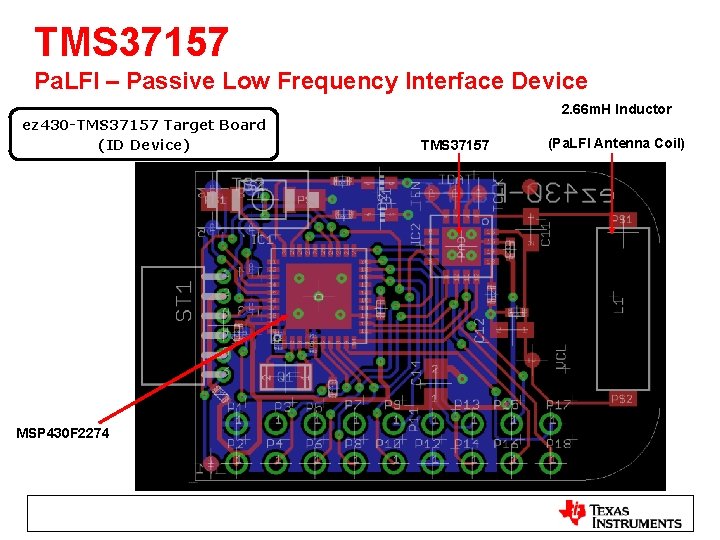 TMS 37157 Pa. LFI – Passive Low Frequency Interface Device ez 430 -TMS 37157