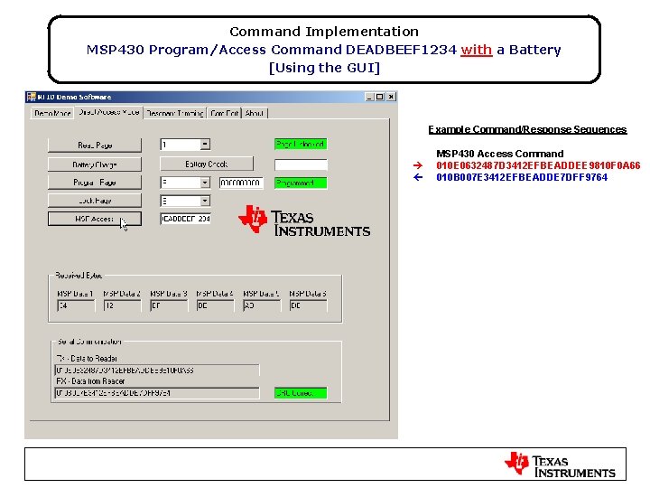 Command Implementation MSP 430 Program/Access Command DEADBEEF 1234 with a Battery [Using the GUI]