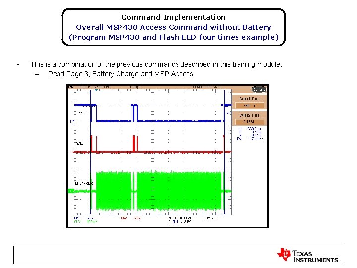 Command Implementation Overall MSP 430 Access Command without Battery (Program MSP 430 and Flash