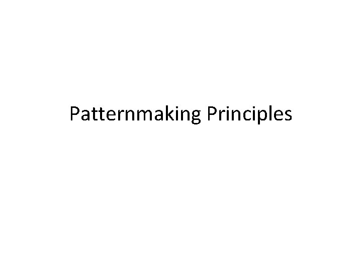 Patternmaking Principles 