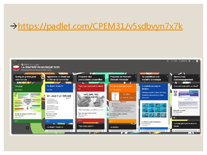  https: //padlet. com/CPEM 31/v 5 sdbvyn 7 x 7 k 