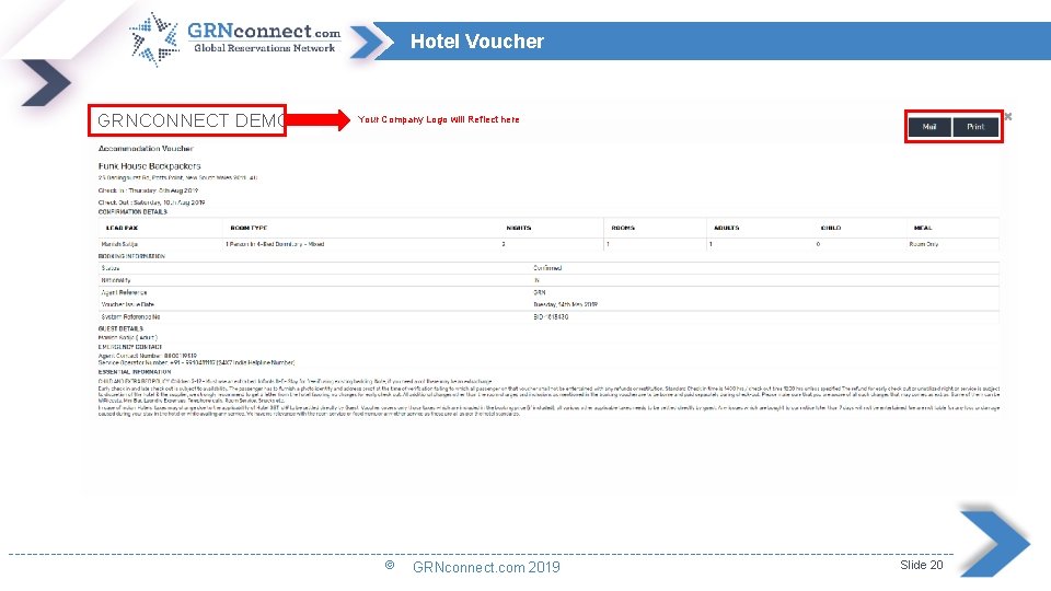Hotel Voucher GRNCONNECT DEMO Your Company Logo will Reflect here ------------------------------------------------------------------------------© GRNconnect. com 2019