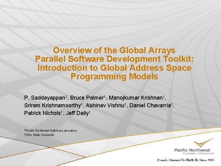 Overview of the Global Arrays Parallel Software Development Toolkit: Introduction to Global Address Space