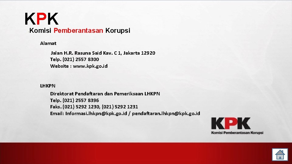 KPK Komisi Pemberantasan Korupsi • Alamat • Jalan H. R. Rasuna Said Kav. C