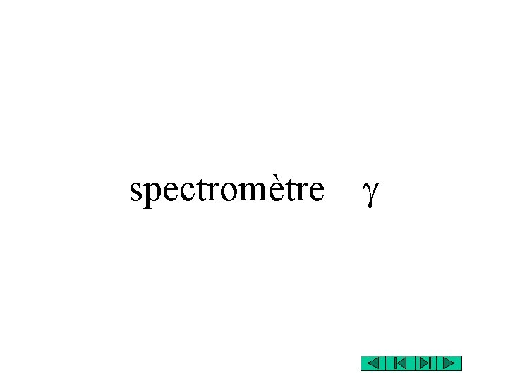 spectromètre g 