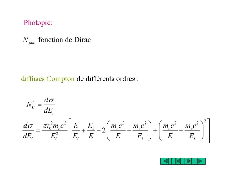 Photopic: diffusés Compton de différents ordres : 