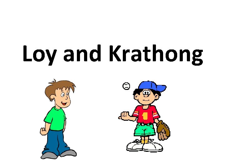Loy and Krathong 