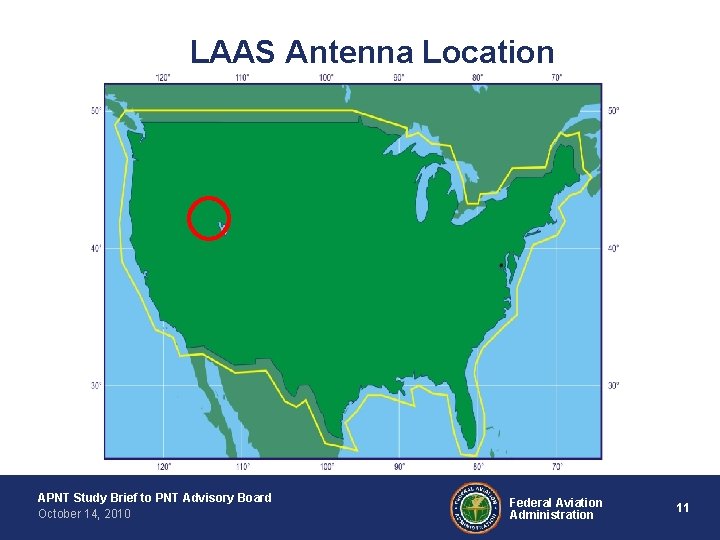 LAAS Antenna Location APNT Study Brief to PNT Advisory Board October 14, 2010 Federal