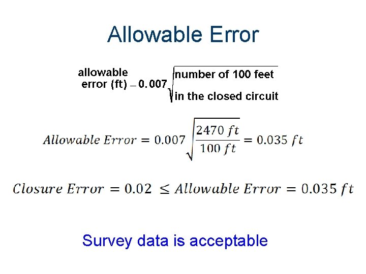 Allowable Error Survey data is acceptable 