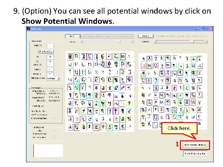 9. (Option) You can see all potential windows by click on Show Potential Windows.