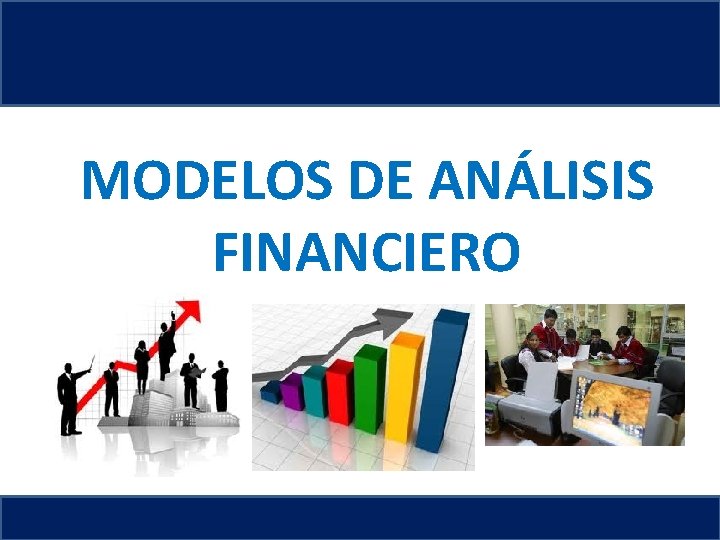 MODELOS DE ANÁLISIS FINANCIERO 