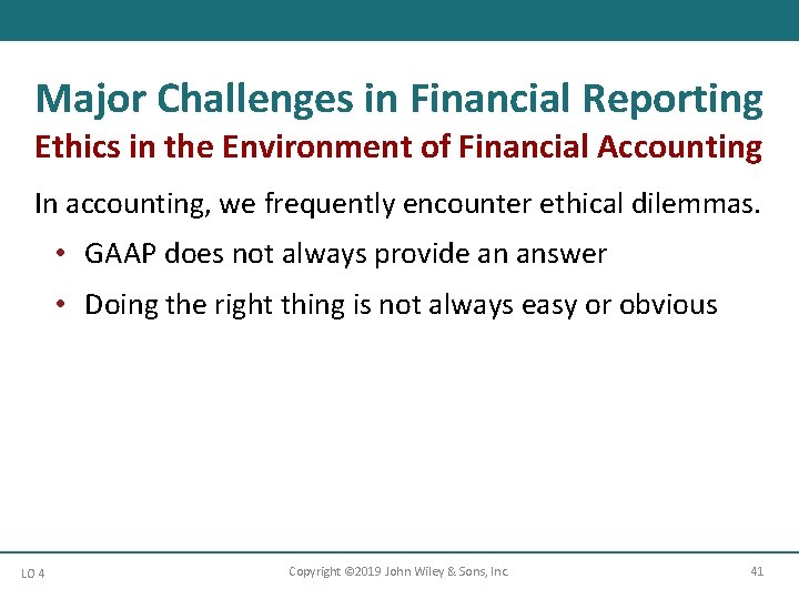 Major Challenges in Financial Reporting Ethics in the Environment of Financial Accounting In accounting,