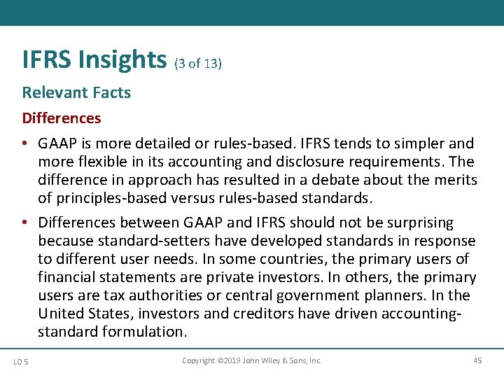 IFRS Insights (3 of 13) Relevant Facts Differences • GAAP is more detailed or