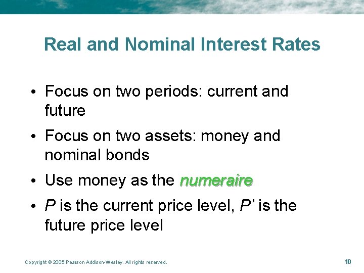 Real and Nominal Interest Rates • Focus on two periods: current and future • Real and Nominal Interest Rates • Focus on two periods: current and future •