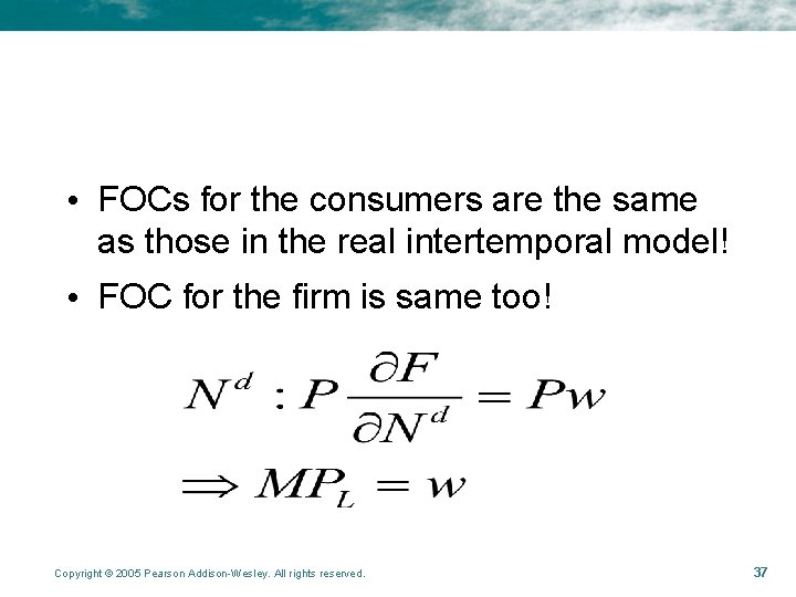 • FOCs for the consumers are the same as those in the real • FOCs for the consumers are the same as those in the real