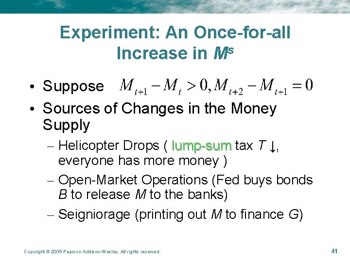 Experiment: An Once-for-all Increase in Ms • Suppose • Sources of Changes in the Experiment: An Once-for-all Increase in Ms • Suppose • Sources of Changes in the