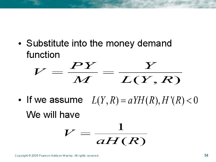 • Substitute into the money demand function • If we assume We will • Substitute into the money demand function • If we assume We will