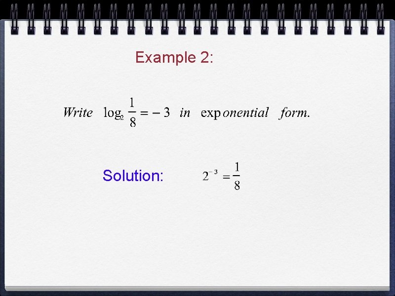 Example 2: Solution: 