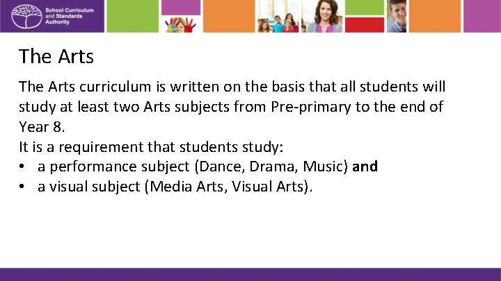 The Arts curriculum is written on the basis that all students will study at